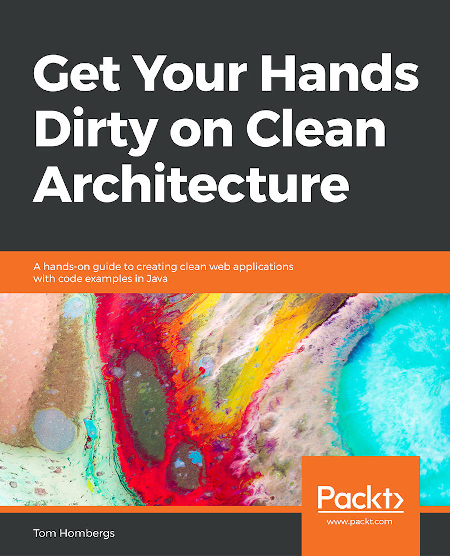 Get Your Hands Dirty on Clean Architecture